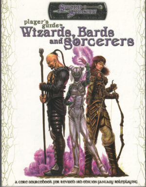 Player's Guide to Wizards Bards and Sorcerers. Sword Sorcery - In Inglese ed. White Wolf