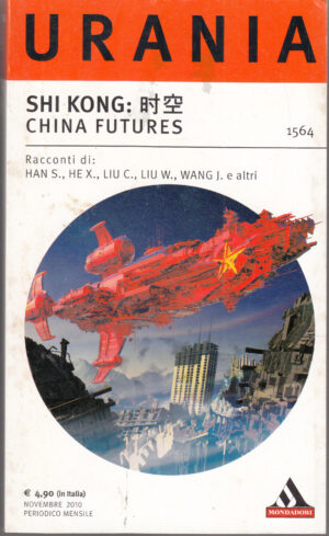 Shi Kong China Futures di AA.VV. - Urania n. 1564 ed. Mondadori