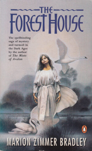 The Forest House di Bradley, Marion Zimmer ed. Penguin - Libro in Inglese.