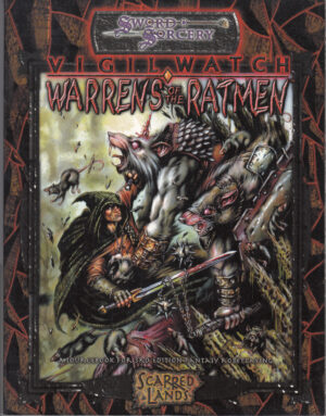 Vigil Watch: Warrens of the Ratmen. Sword Sorcery - In Inglese ed. White Wolf