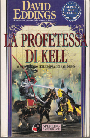 La profetessa di Kell di Eddings, David ed. Sperling Paperback