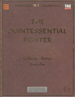 The Quintessential Fighter. Collector Series, Book One - In Inglese ed. Mongoose Pub