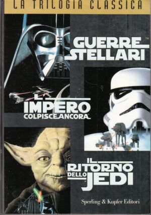 Guerre stellari. L'Impero colpisce ancora. Il ritorno dello Jedi di G. Lucas ed. Sperling & Kupfer
