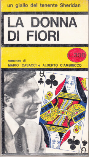 LA DONNA DI FIORI di MARIO CASACCI E ALBERTO CIAMBRICCO ed. CAPPELLI