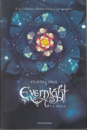 Evernight La Saga (Evernight, Stargazer, Hourglass) di Gray, Claudia ed. Mondadori