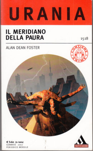 Il meridiano della paura di Alan dean Foster - Urania n. 1518 ed. Mondadori
