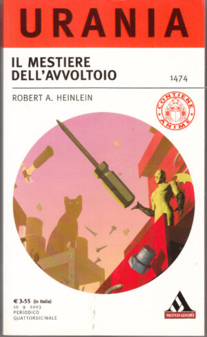 Il mestiere dell'avvoltoio di Robert A. Heinlein - Urania n. 1474 ed. Mondadori