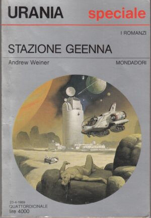 STAZIONE GEENNA di Weiner Andrew - Urania n.1099, ed. Mondadori