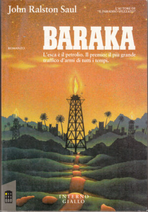 Baraka di John Ralston Saul ed. Interno Giallo