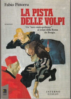 La pista delle volpi di Pittorru, Fabio ed. Interno giallo