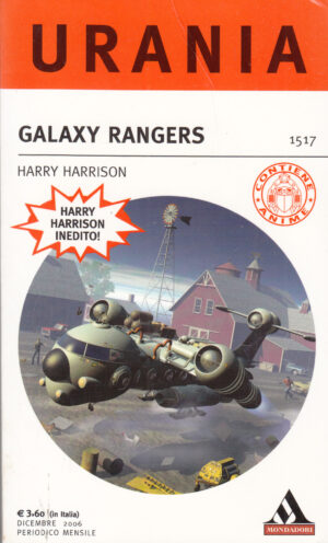 Galaxy Rangers di Harry Harrison - Urania n. 1517 ed. Mondadori