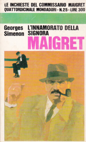 L'innamorato della signora Maigret di Georges Simenon - Le Inchieste n. 25 ed. Mondadori