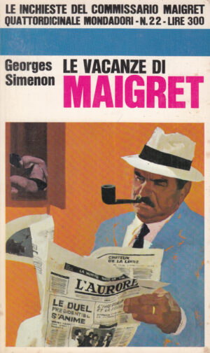 Le vacanze di Maigret di Simenon Georges - Le Inchieste n. 22 ed. Mondadori