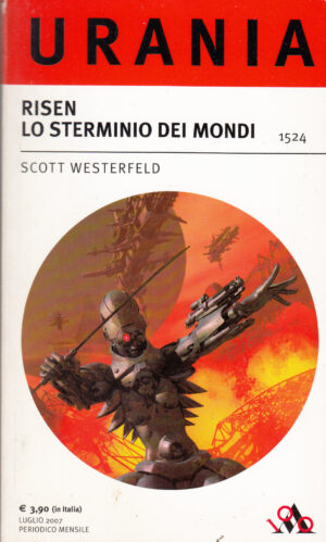 Risen lo sterminio dei mondi di Scott Westerfeld - Urania n. 1524 ed. Mondadori