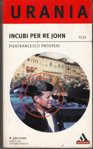 Incubi per re John di Pierfrancesco Prosperi - Urania n. 1533 ed. Mondadori
