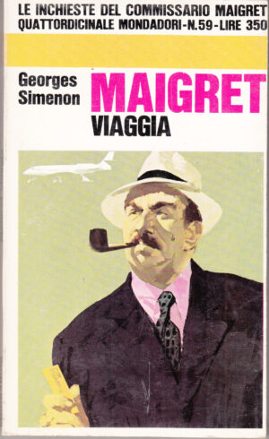 Maigret Viaggia di Georges Simenon - Le Inchieste n. 59 ed. Mondadori