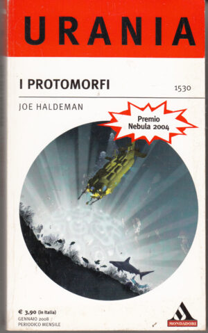 I protomorfi di Haldeman Joe - Urania n. 1530 ed. Mondadori