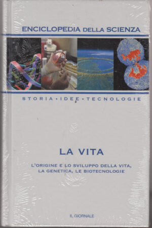 Enciclopedia della Scienza vol. 8: La Vita ed. Editoriale Il Giornale