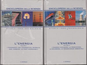 Enciclopedia della Scienza n. 6-7: L'Energia volume 1 e 2 ed. Editoriale Il Giornale