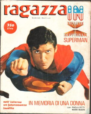 Rivista RAGAZZA IN n. 6 del 15 Marzo 1979 - con Poster di Christopher Reeve