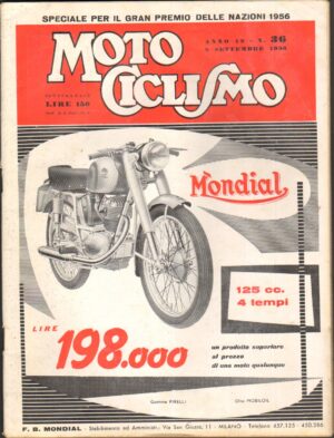 Rivista Motociclismo n. 36 del 8 Settembre 1956 ed. Edisport - Moto Mondial 125 cc. 4 tempi