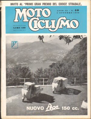 Rivista Motociclismo n. 40 del 6 Ottobre 1956 ed. Edisport - Nuovo Ape 15 cc.