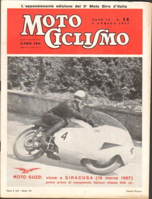 Rivista Motociclismo n. 14 del 6 Aprile 1957 ed. Edisport - Moto Guzzi