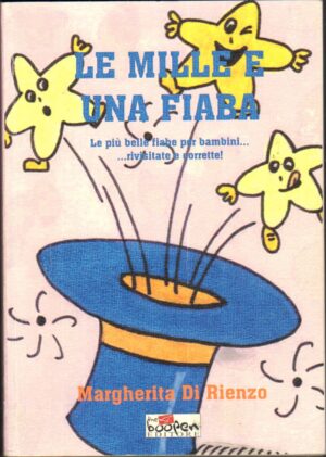 Le Mille e una Fiaba di Margherita Di Rienzo ed. The Boopen