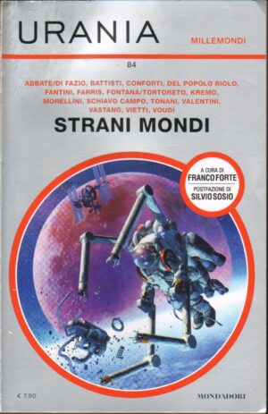 Strani Mondi di AA. VV. - Urania Millemondi n. 84 ed. Mondadori