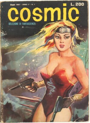 Cosmic Selezione di Fantascienza n. 1 - Giugno 1957 ed. Irsa Muraro
