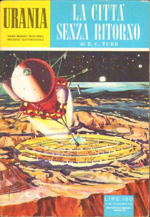 La Citta' senza Ritorno di E. C. Tubb - Urania n. 165 ed. Mondadori