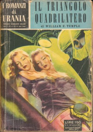 Il triangolo quadrilatero di  William Frederick TEMPLE - Urania n. 9 ed. MONDADORI
