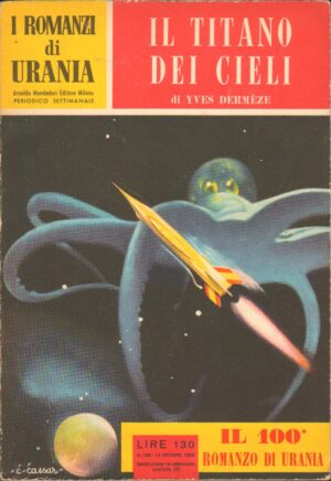 Il Titano dei Cieli di Yves Dermeze - Urania n. 100 ed. Mondadori