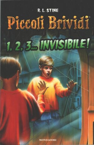 1, 2, 3 invisibile! di Stine, Robert L. - Piccoli brividi n. 13 ed. Mondadori (Versione da edicola)