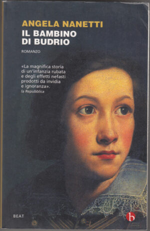 Il bambino di Budrio di Nanetti, Angela ed. BEAT