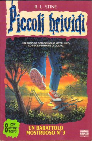 Piccoli Brividi n. 29: Un barattolo mostruoso N. 3 di Stine, Robert L. ed. Mondadori - No Adesivi