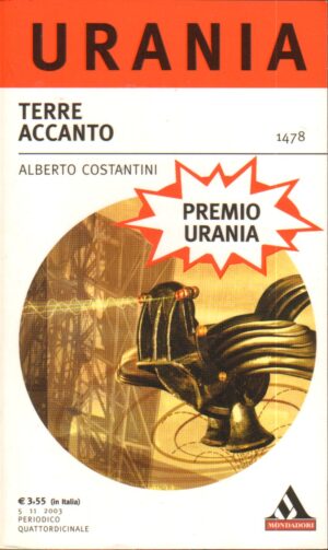 Terre accanto di Costantini Alberto - Urania n. 1478 ed. Mondadori