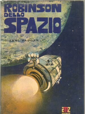 Robinson dello Spazio di Gianni Padoan ed. AMZ
