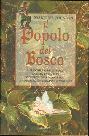 Il popolo del bosco di Johnson, Marjorie ed. Armenia