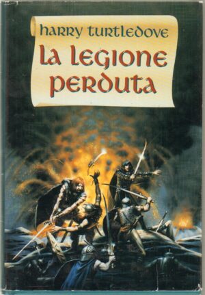 La legione perduta di Harry Turtledove ed. CDE