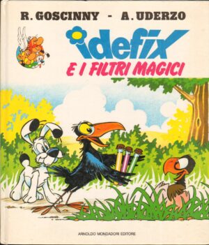 Idefix e i filtri magici di Goscinny e Uderzo 1° ed. 1984 Mondadori