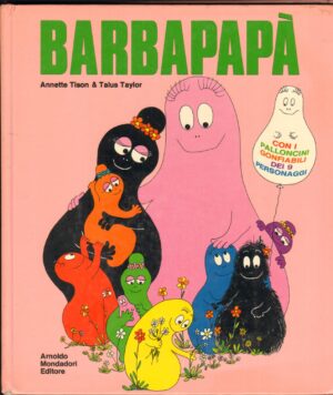 Barbapapa' di Annette Tison e Talus Taylor - Le Pietre Preziose ed. 1975 Mondadori