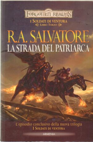 La strada del patriarca. I soldati di ventura. Forgotten Realms vol. 3 di Salvatore, R. A. ed. Armenia