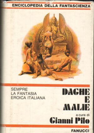 Enciclopedia della Fantascienza n. 19: Daghe e malie di Pilo, G. ed. Fanucci