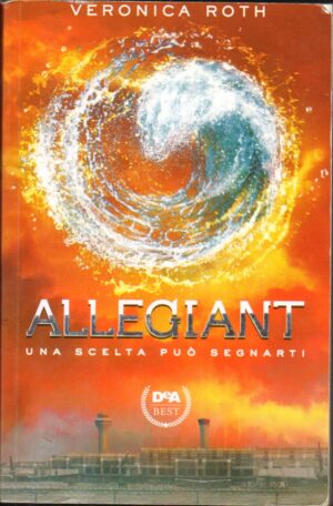 Allegiant di Roth, Veronica ed. De Agostini. Brossura