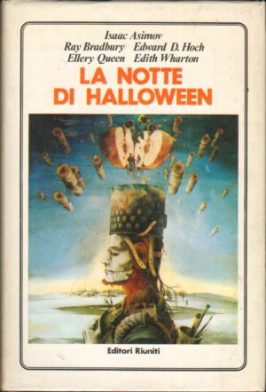 La notte di Halloween. di AA. VV. (Asimov...) ed. Editori Riuniti