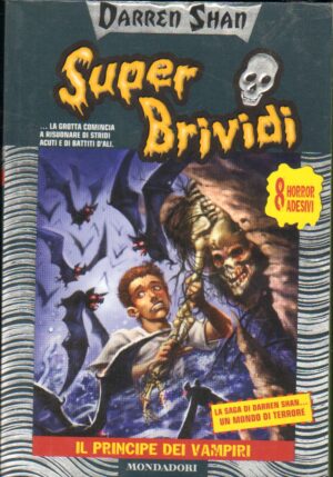 Super Brividi n. 39: Il principe dei vampiri di Shan, Darren ed. Mondadori