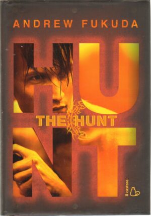 The hunt di Fukuda, Andrew ed. Il Castoro