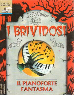 Il pianoforte fantasma di P. P. Strello ed. Piemme