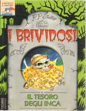 Il tesoro degli inca di P. P. Strello ed. Piemme